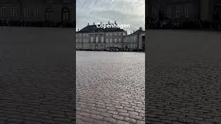 Copenhagen: changing of the guard