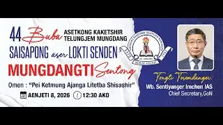 Asetkong Kaketshir Telungjem Mungdang  Live Stream