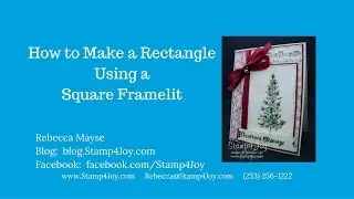 How to Make a Rectangle Using a Square Framelit