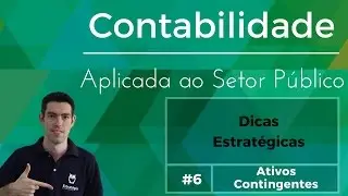 Dica Estratégica #6 - Ativos Contingentes