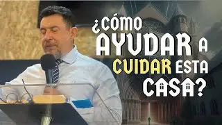¿Cómo ayudar a cuidar esta casa? - Ps. Omar Saiz