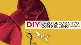 DIY! 🎀 Lazo Decorativo con Relleno ✨ (Parte 1)
