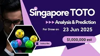 23 Jun 2025 Singapore TOTO Analysis & Prediction