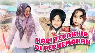 SERU‼️ HARI TERAKHIR ZULFA DI PERKEMAHAN