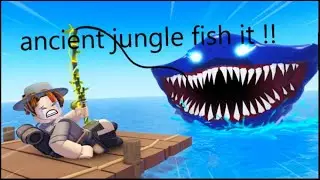 Ancient jungle Fish it !!!