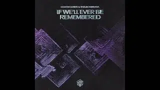Martin Garrix & Shaun Farrugia - If We'll Ever Be Remembered (Instrumental)