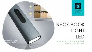 NECK BOOK LED LIGHT WOULD LIKE TO HAVE | NEW FUTURE GADGETS | COOLEST GADGETS IN A MINUTE