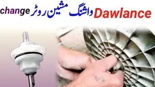 Dawlance washing machine rutaer set fitting/router set change