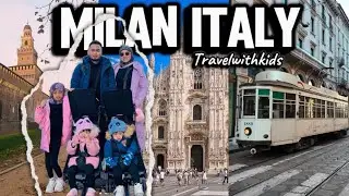 24JAM Explore Milan with 3KIDS- ITINERARY & BUDGET 