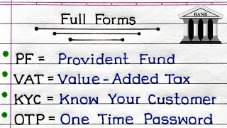 Important Full Forms | Full Form Of Banking Term IFSC EMI PAN UPI NEFT OTP FD TDS ATM GST etc. |