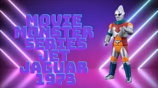 Bandai Movie Monster Series Jet Jaguar (1973) Review