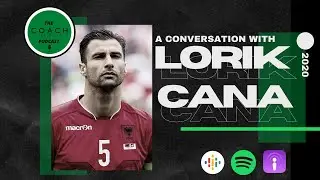 A Conversation with Lorik Cana | Albania, PSG, Ronaldinho & More