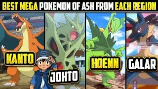 Strongest Mega Evolve Pokemon Of Ash From Each Region | All Mega Evolve Pokemon Of Ash | Hindi |