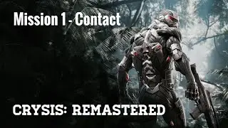 CRYSIS: REMASTERED I MISSION 1 I CONTACT I PS5 I 4K 60 FPS