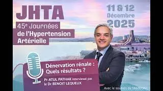 PODCAST JHTA 2025 Dénervation rénales : les grandes études