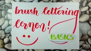 Brush Lettering lernen (Teil 1) - Basics für Anfänger