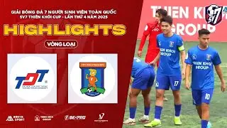 HIGHLIGHTS: TRƯỜNG ĐH T&Ocirc;N ĐỨC THẮNG - TRƯỜNG CĐ FPT POLYTECHNIC ĐN | SV7 THI&Ecirc;N KH&Ocirc;I CUP 2025