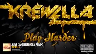 Krewella - Alive (Jakob Liedholm Remix) - High Quality