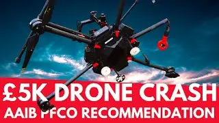&pound;5,000 DJI Drone Crash &ndash; AAIB Investigate &ndash; CAA PFCO Recommendation &ndash; Geeksvana Drone News