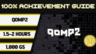 qomp2 100% Achievement Walkthrough * 1000GS in 1.5-2 Hours *