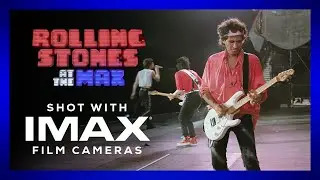 Rolling Stones - At the Max | Official Trailer | Shot With IMAX&reg; Film Cameras