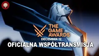 The Game Awards 2024 - oficialna wsp&oacute;łtransmisja