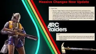 Big Changes In Arc Raiders Update!!!