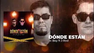 D&oacute;nde est&aacute;n&mdash; Jc Boy Ft J Rod prod by: ing Allan Ram&iacute;rez 