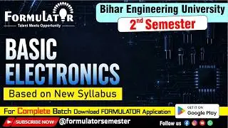 BEU Basic Electronics Engineering | Concept + Numericals | Full Revision