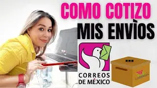 COMO SE COTIZA UN ENVÍO EN CORREOS DE MEXICO❓ Cuánto me cuesta un envío por paquetería/ paso a paso