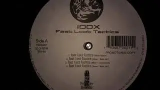 100X - Fast Loot Tactics (1996)