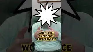 WORKPLACE EMERGENCY PREPAREDNESS