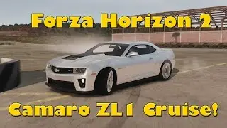 Forza Horizon 2 - Chevrolet Camaro ZL1 Cruise! - Supercharged [HD] XBOX ONE