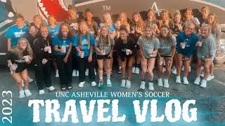 D1 Women&rsquo;s Soccer Travel Vlog - UNC Asheville