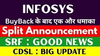 Split Announcement 📣 Infosys share latest news | SRF share latest news | CDS Details