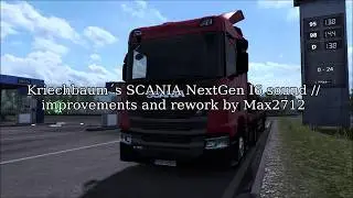 Max2712&acute;s improvements and rework of Kriechbaum&acute;s SCANIA NG I6 sound mod // Euro Truck Simulator 2