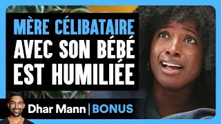 Une Mère Célibataire Avec Son Bébé Est Humiliée | Dhar Mann Studios