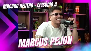 Epis&oacute;dio 04 - Marcus Pejon