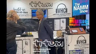 TiTum Audio at NAMM 2025: A Powerful Debut That Redefines Headphone Innovation
