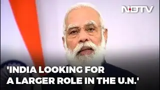 How Much Longer Will India Be Kept Out Of UN's Decision Making: PM Modi