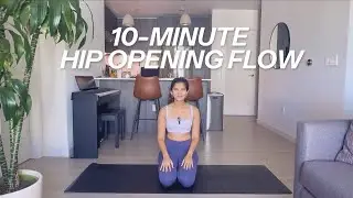 10-Minute Hip Opening Yoga Flow | Ease Tension & Find Space