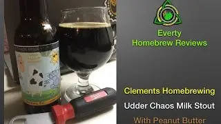 Homebrew Reviews- Clements Homebrew Udder Chaos Milk Stout with Peanut Butter