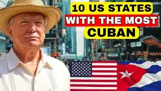 TOP 10 US States With the Highest CUBANS Population
