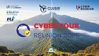 Cybertour R&eacute;union 2025 - CLUSIR, IUT, ESIROI - Conf&eacute;rences cybers&eacute;curit&eacute;