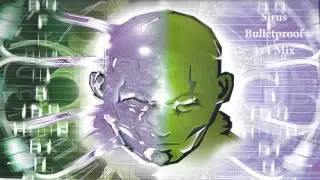 Sirus - Bulletproof (4x4 Mix)