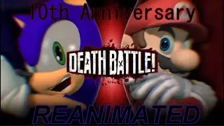 Mario Vs Sonic (2011) Reanimated DEATHBATTLE 10th Anniversary