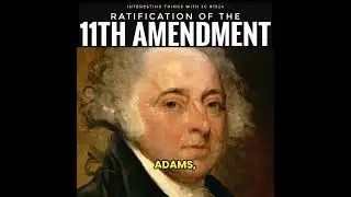 Ratification of the 11th Amendment (1798)  #InterestingThings #Podcast #SupremeCourt #StateRights