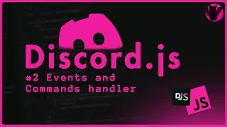 Master Discord.js Events & Commands - A Complete Guide!