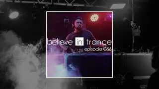 Danny Sateler pres. Believe in Trance 086 [07.01.2026]