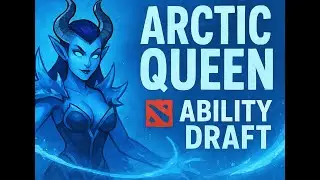 Arctic Queen 👑❄️ | Queen of Pain + Arctic Burn Ability Draft